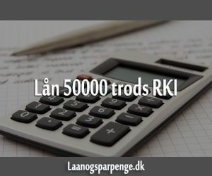 Lån 50000 trods RKI